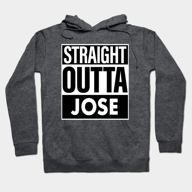 Jose Name Straight Outta Jose Hoodie by ThanhNga